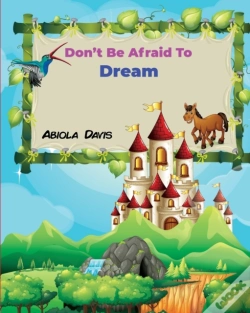Capa do artigo Don'T Be Afraid To Dream