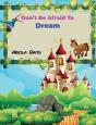 Don'T Be Afraid To Dream - Preview