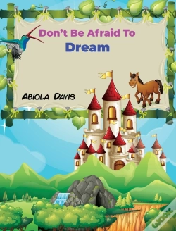Capa do artigo Don'T Be Afraid To Dream