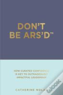 Don'T Be Ars'D