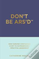 Don'T Be Ars'D