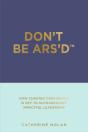 Don'T Be Ars'D - Preview