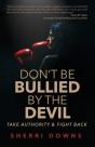 Don'T Be Bullied By The Devil: Take Auth - Preview