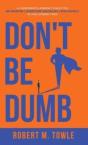 Don'T Be Dumb - Preview