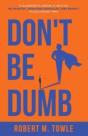 Don'T Be Dumb - Preview