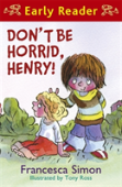 Don't Be Horrid, Henry!