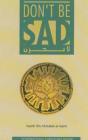 Don'T Be Sad - Preview