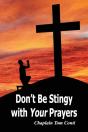 Don'T Be Stingy With Your Prayers - Preview