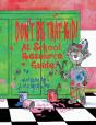 Don'T Be That Kid! At School Resource Guide - Preview