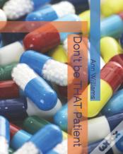 Don'T Be That Patient