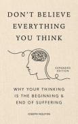 Don'T Believe Everything You Think (Expanded Edition)