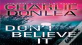 Don'T Believe It