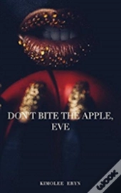 Don'T Bite The Apple, Eve