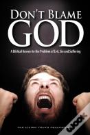 Don'T Blame God, 6th Edition