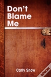Don'T Blame Me