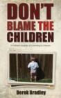 Don'T Blame The Children: A Father'S Journey Of Learning To Unlearn - Preview