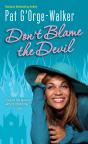 Don'T Blame The Devil - Preview