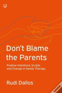 Capa do artigo Don'T Blame The Parents: Corrective Scripts And The Development Of Problems In Families