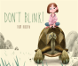 Dont Blink - Preview