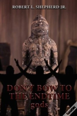 Capa do artigo Don'T Bow To The Endtime Gods