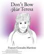 Don'T Bow With Teresa - Preview