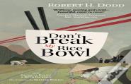Don'T Break My Rice Bowl