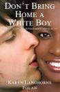 Don'T Bring Home A White Boy - Preview