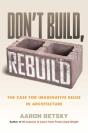 Don'T Build, Rebuild - Preview