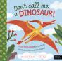 Don'T Call Me A Dinosaur! - Preview