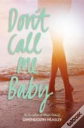 Don'T Call Me Baby