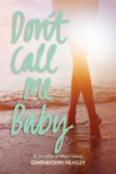 Don'T Call Me Baby