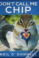 Don'T Call Me Chip
