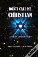 Don'T Call Me Christian