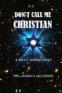 Don'T Call Me Christian - Preview
