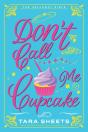 Don'T Call Me Cupcake - Preview