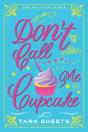 Don'T Call Me Cupcake - Preview