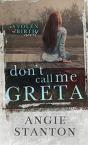 Don'T Call Me Greta - Preview