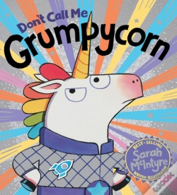 Capa do artigo Don'T Call Me Grumpycorn! (Pb)