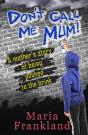 Don'T Call Me Mum! - Preview