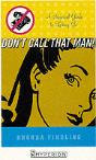 Don'T Call That Man - Preview
