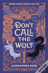 Don'T Call The Wolf