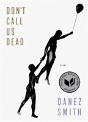 Don'T Call Us Dead - Preview