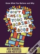 Don'T Check Your Brains At The Door