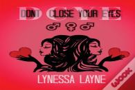 Don'T Close Your Eyes