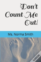 Don'T Count Me Out!
