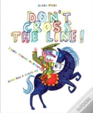 Don'T Cross The Line!