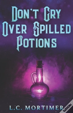 Capa do artigo Don'T Cry Over Spilled Potions