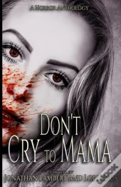 Don'T Cry To Mama