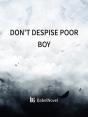 Don'T Despise Poor Boy - Preview