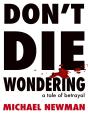 Don'T Die Wondering - Preview